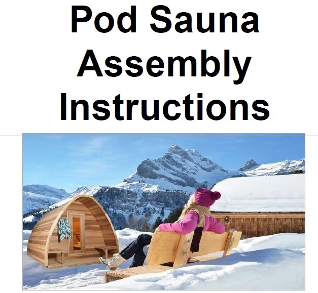pod sauna assembly instructions